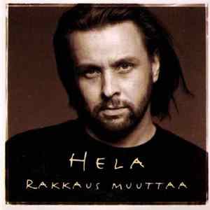 Hela - Rakkaus Muuttaa Album