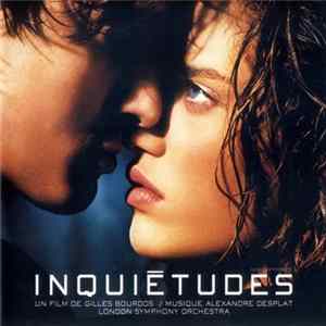 Alexandre Desplat - Inquiétudes Album
