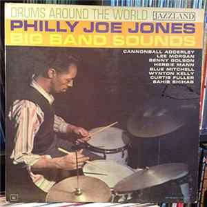 Philly Joe Jones Big Band Sounds - Drums Around The World Album