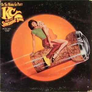 KC And The Sunshine Band - Do You Wanna Go Party Album