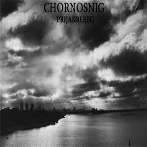 chornosnig - prijanbereg Album