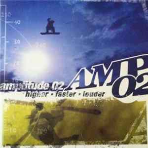 Various - Amplitude 02: Higher, Faster, Louder Album