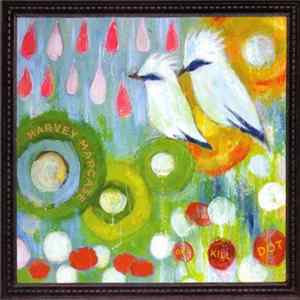 Harvey Mapcase - Dot Kill Dot Album