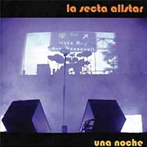 La Secta Allstar - Una Noche Album