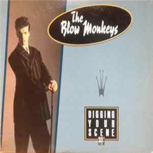 The Blow Monkeys - Digging Your Scene Album