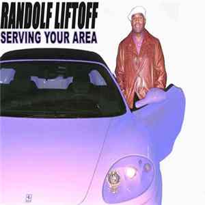 Randolf Liftoff - Serving Your Area Album
