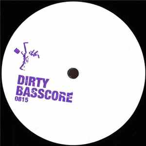 Dirty Basscore - 0815 Album