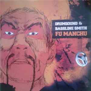 Drumsound & Bassline Smith - Fu Manchu Album