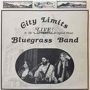 City Limits Bluegrass Band - Live! At The Oxford Hotel Album