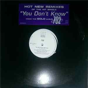 702 - You Don't Know (Remixes) Album