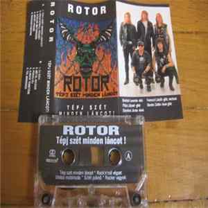 Rotor - Tépj Szét Minden Láncot ! Album
