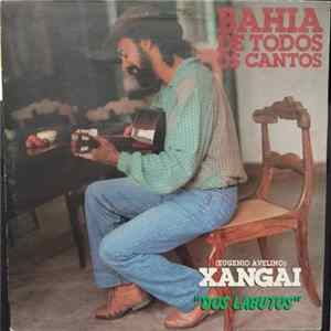 Xangai - Bahia De Todos Os Cantos, "Dos Labutos" Album