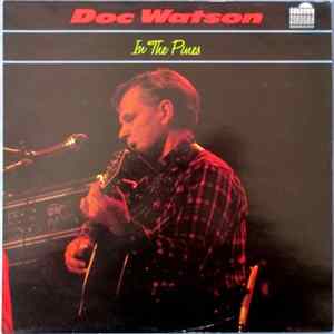 Doc Watson - In The Pines Album
