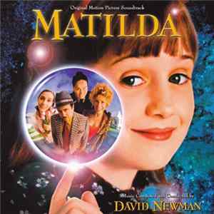 David Newman - Matilda (Original Motion Picture Soundtrack) Album