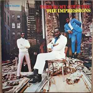 The Impressions - This Is My Country Album