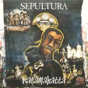 Sepultura - Ratamahatta Album