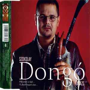 Szokolay Dongó Balázs - Hol Jártál Az Éjjel... / A Csitári Hegyek Alatt Album
