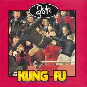 Ash - Kung Fu Album