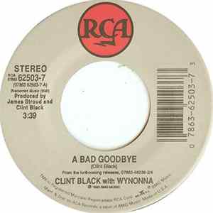 Clint Black With Wynonna - A Bad Goodbye Album