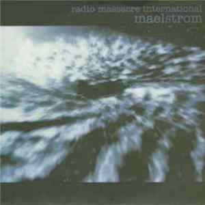 Radio Massacre International - Maelstrom Album
