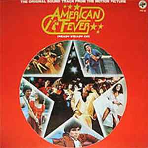 Various - American Fever (The Original Soundtrack From The Motion Picture) Album