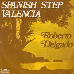Roberto Delgado - Spanish Step Album