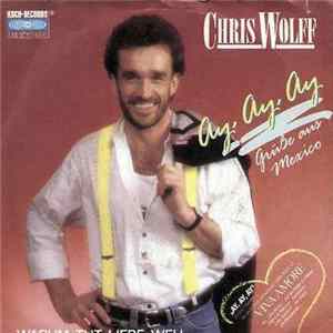 Chris Wolff - Ay, Ay, Ay (Grüße Aus Mexico) Album