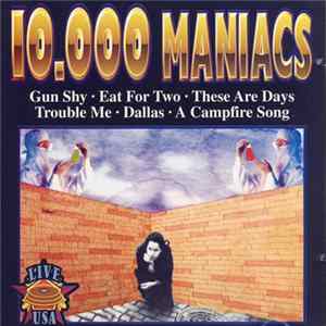 10.000 Maniacs - Live USA Album