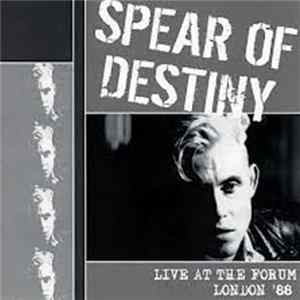 Spear Of Destiny - Live At The Forum London'88 Album