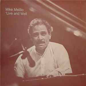 Mike Melillo - 'Live And Well Album