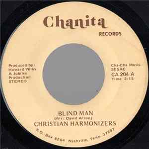 Christian Harmonizers - Blind Man / I Didn't Have To Doubt Album