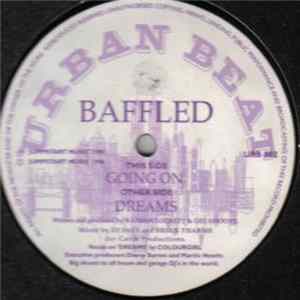 Baffled - Going On / Dreams Album