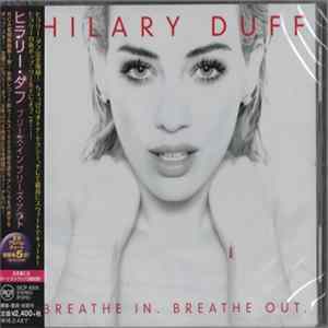Hilary Duff - Breathe In. Breathe Out. Album