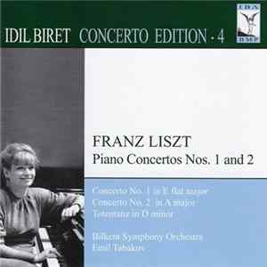 Franz Liszt, Idil Biret - Franz Liszt Piano Concertos Nos. 1 And 2 Album