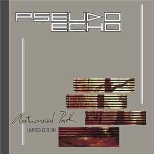 Pseudo Echo - Autumnal Park (Limited Edition) Album