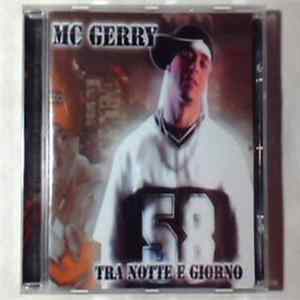 Mc Gerry - Tra Notte E Giorno Album