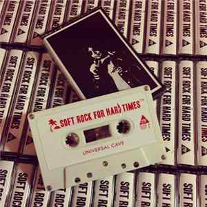 Various - Soft Rock For Hard Times Album
