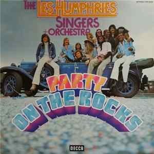 The Les Humphries Singers + Orchestra - Party On The Rocks Album