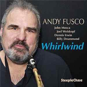 Andy Fusco - Whirlwind Album
