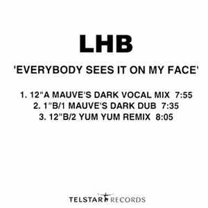 LHB - Everybody Sees It On My Face Album