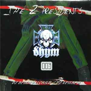 The 2 Presidents - Brothers Of Sin Album