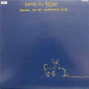 Raymond van het Groenewoud - Kamiel In België Album