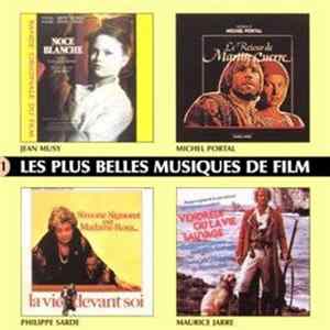 Jean Musy, Michel Portal, Philippe Sarde, Maurice Jarre - Les Plus Belles Musiques De Film - Vol.1 Album