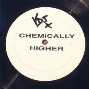 Unknown Artist - Chemically Higher Album