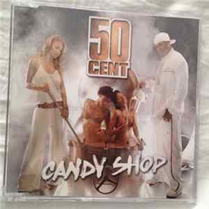 50 Cent - Candy Shop Album