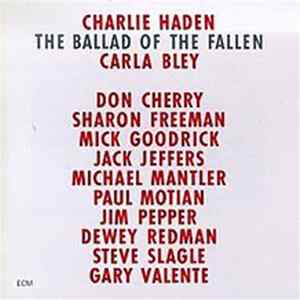 Charlie Haden / Carla Bley - The Ballad Of The Fallen Album