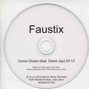 Faustix - Come Closer Album