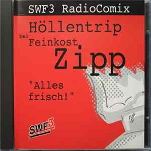 Various - SWF3 RadioComix Höllentrip Bei Feinkost Zipp Album
