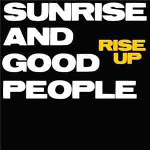Sunrise And Good People - Rise Up Album