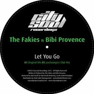 The Fakies Feat. Bibi Provence - Let You Go Album